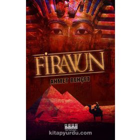 FIRAVUN KAZIKLAR SAHIBI - ZÜBEYİR YETIK