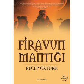 FIRAVUN MANTIĞI - RECEP ÖZTÜRK