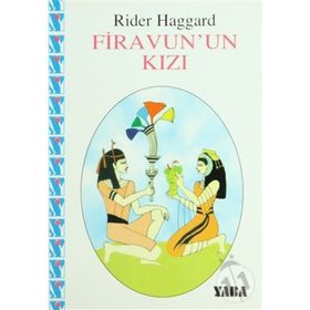 FIRAVUN UN KIZI - RIDER HAGGARD