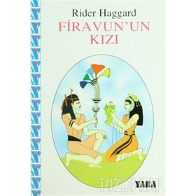 FIRAVUN UN KIZI - RIDER HAGGARD