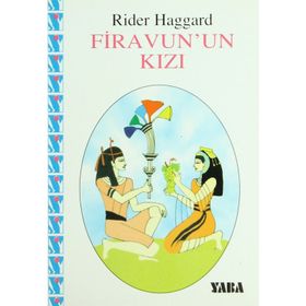 FIRAVUN UN KIZI - RIDER HAGGARD