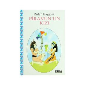 FIRAVUN UN KIZI - RIDER HAGGARD