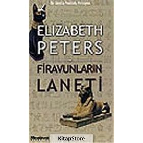 FİRAVUNLARIN LANETI MISIR POLISIYELERI - ELIZABETH PETERS