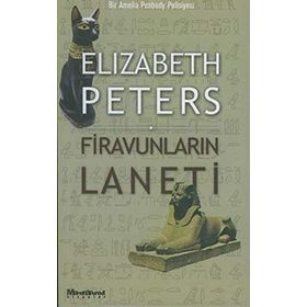 FİRAVUNLARIN LANETI MISIR POLISIYELERI - ELIZABETH PETERS
