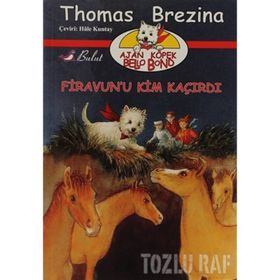 FIRAVUN`U KIM KAÇIRDI AJAN KÖPEK BELLO BOND CILT: 2 - THOMAS BREZINA