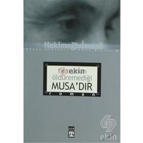 Firavunun Öldüremediği Musa'dır - Hekimoğlu İsmail