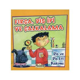 Fırça Diş İpi Ve Çalkalama / Amanda Doering Tourville - Teleskop Popüler Bilim Yayınları