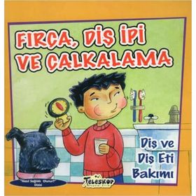 Fırça Diş İpi Ve Çalkalama / Amanda Doering Tourville - Teleskop Popüler Bilim Yayınları