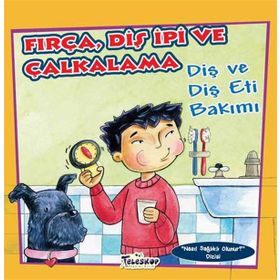Fırça Diş İpi Ve Çalkalama / Amanda Doering Tourville - Teleskop Popüler Bilim Yayınları