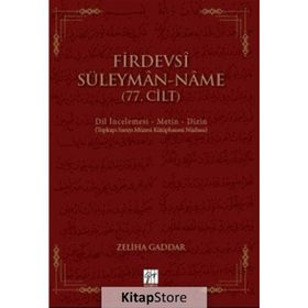Firdevsi Süleyman Name (77.Cilt) - Zeliha Gaddar
