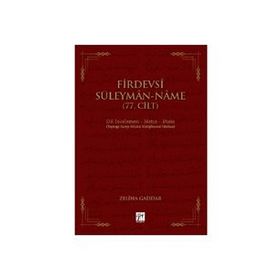 Firdevsi Süleyman Name (77.Cilt) - Zeliha Gaddar