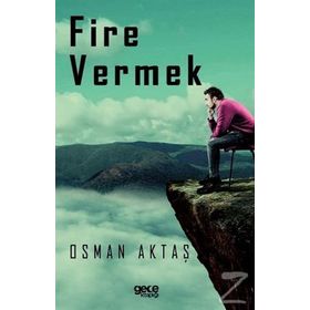 Fire Vermek - Osman Aktaş