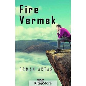 Fire Vermek - Osman Aktaş