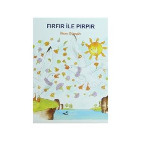 FIRFIR İLE PIRPIR - İLHAN GÜNGÖR