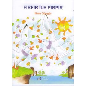 FIRFIR İLE PIRPIR - İLHAN GÜNGÖR