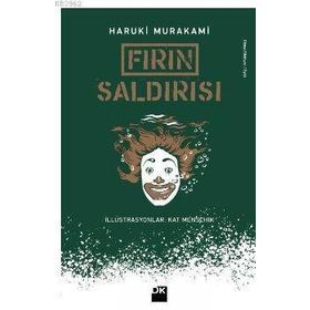 Fırın Saldırısı - Haruki Murakami