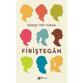 Firiştegan Gökçe İspi Turan