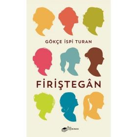 Firiştegan Gökçe İspi Turan