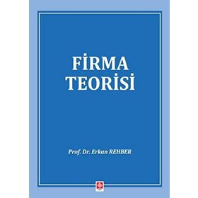 Firma Teorisi - Erkan Rehber