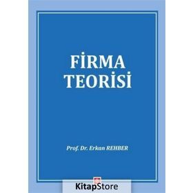 Firma Teorisi - Erkan Rehber