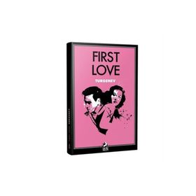 First Love - ivan sergevic turgenyev
