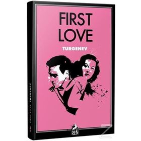 First Love - Ivan Turgenev