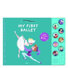 First Music Book My First Ballet-Auzou Publishing