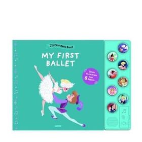 First Music Book My First Ballet-Auzou Publishing