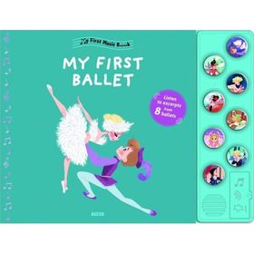 First Music Book My First Ballet-Auzou Publishing