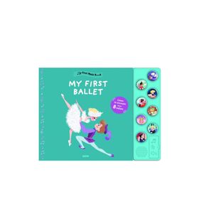 First Music Book My First Ballet-Auzou Publishing