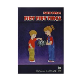 FIRT FIRT FIRÇA - NAZLI ORBAY