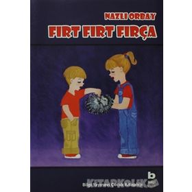 FIRT FIRT FIRÇA - NAZLI ORBAY