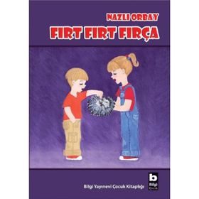 FIRT FIRT FIRÇA - NAZLI ORBAY