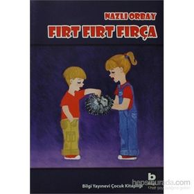 FIRT FIRT FIRÇA - NAZLI ORBAY