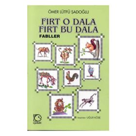 FIRT O DALA FIRT BU DALA - ÖMER LÜTFÜ ŞADOĞLU