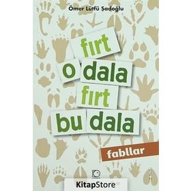 FIRT O DALA FIRT BU DALA - ÖMER LÜTFÜ ŞADOĞLU