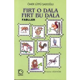 FIRT O DALA FIRT BU DALA - ÖMER LÜTFÜ ŞADOĞLU