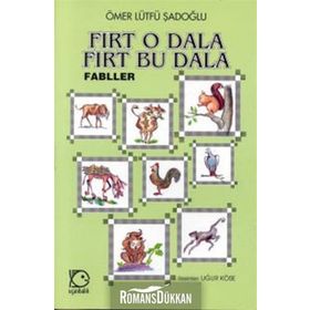 FIRT O DALA FIRT BU DALA - ÖMER LÜTFÜ ŞADOĞLU