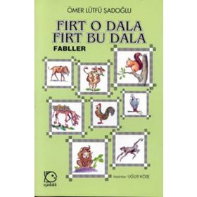 FIRT O DALA FIRT BU DALA - ÖMER LÜTFÜ ŞADOĞLU