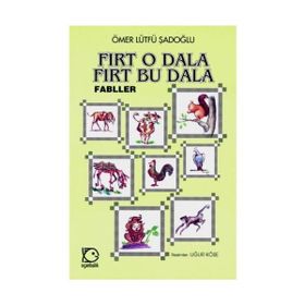 FIRT O DALA FIRT BU DALA - ÖMER LÜTFÜ ŞADOĞLU