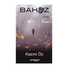 FIRTINA - BAHOZ - KAZIM ÖZ