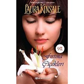 FIRTINA ÇİÇEKLERİ - LAURA KINSALE