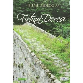 Fırtına Deresi - Hilmi Dedeoğlu