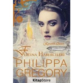 Fırtına Habercileri: Karanlık Düzen - Philippa Gregory