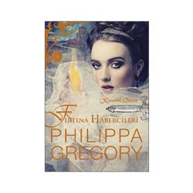 Fırtına Habercileri: Karanlık Düzen - Philippa Gregory