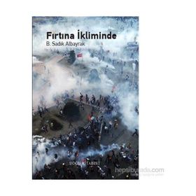 Fırtına İkliminde - B. Sadık Albayrak