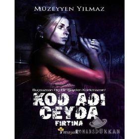 Fırtına - Kod Adı Ceyda 1 - Müzeyyen Yılmaz
