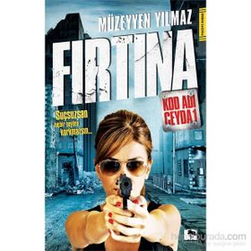 Fırtına - Kod Adı Ceyda 1 - Müzeyyen Yılmaz