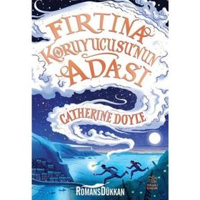 Fırtına Koruyucusu'nun Adası - Catherine Doyle