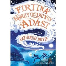 Fırtına Koruyucusu'nun Adası - Catherine Doyle
